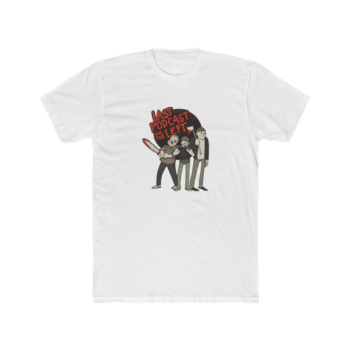 Lastpodcastontheleft LAST PODCAST ON THE LEFT T Shirt - Official t-shirts merchandise