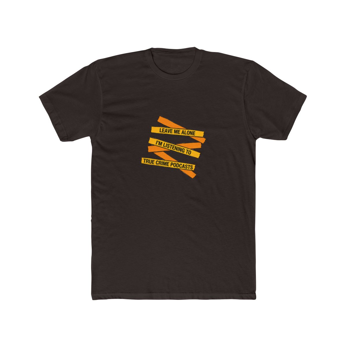 A folded grey T Shirt with the text "LEAVE ME ALONE I'M LISTENING TO TRUE CRIME PODCASTS" in yellow and orange, with red splatter details. The shirt is made of a soft material - alternate angle 2, merchandise