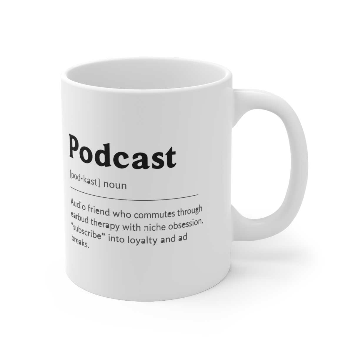 Podcast" Definition White Ceramic Mug - Official mugs merchandise