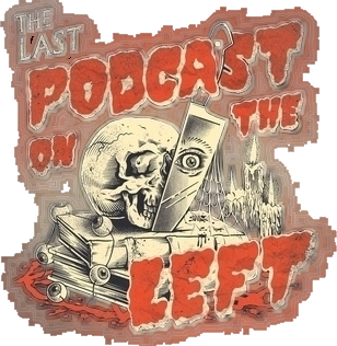 Last Podcast on the Left - Official Merchandise